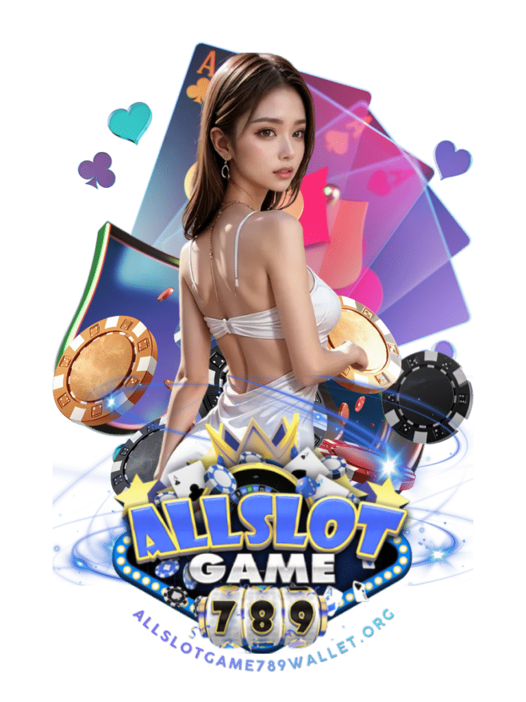allslot game 789 wallet คาสิโนสด